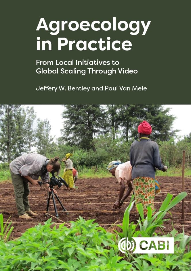 Agroecology in Practice : From Local Initiatives to Global Scaling Through Video