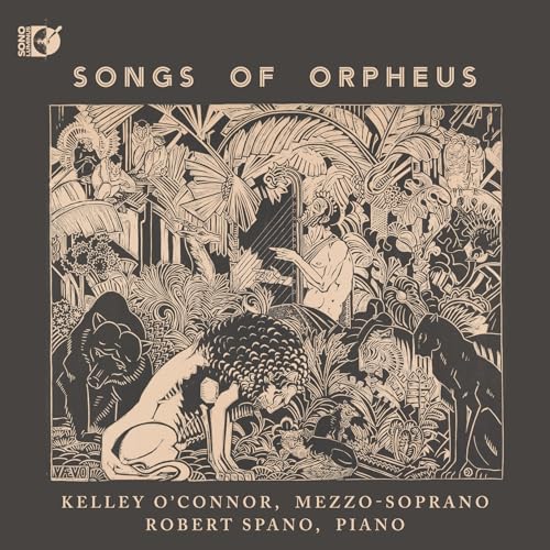 Kelley O Connor/robert Spano - Songs Of Orpheus [CD]