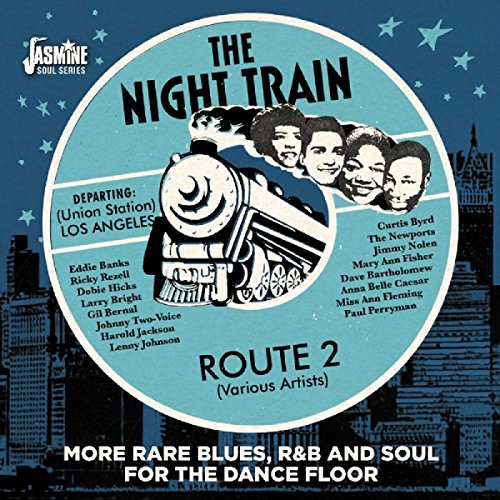 Various Artists - The Night Train Route 2 - More Rare Blues, R&B And Soul For The Dance Floor [CD]