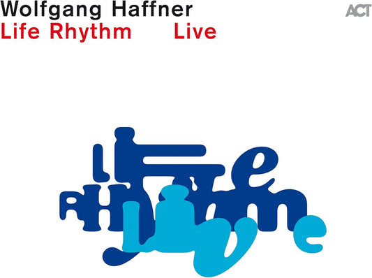 Wolfgang Haffner - Life Rhythm Live [CD]