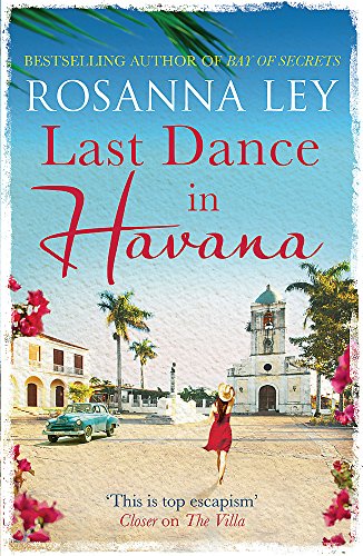 Last Dance in Havana: Escape to Cuba with the perfect holiday read!