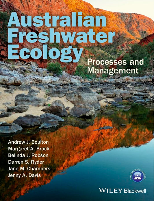 Australian Freshwater Ecology - Processes and     Management 2nd Edition