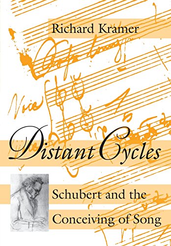 Distant Cycles: Schubert and the Conceiving of Song