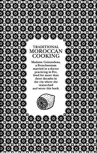 Traditional Moroccan Cooking : Recipes from Fez