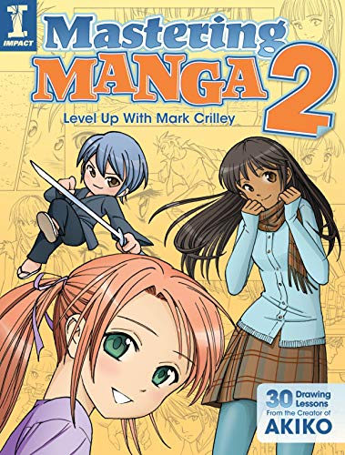 Mastering Manga 2: Level Up with Mark Crilley