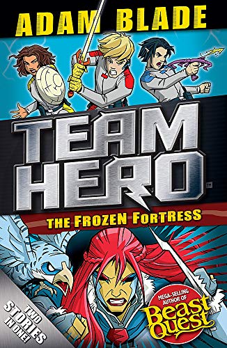 The Frozen Fortress: Special Bumper Book 4 (Team Hero)