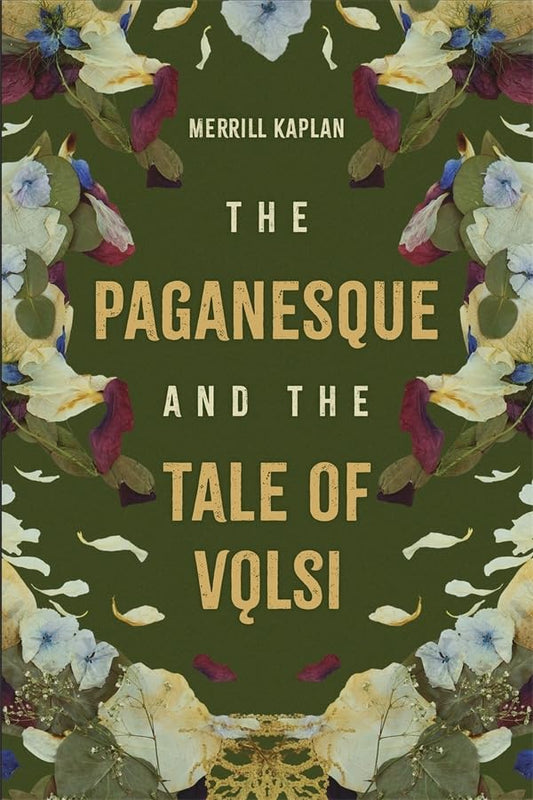 The Paganesque and The Tale of Volsi