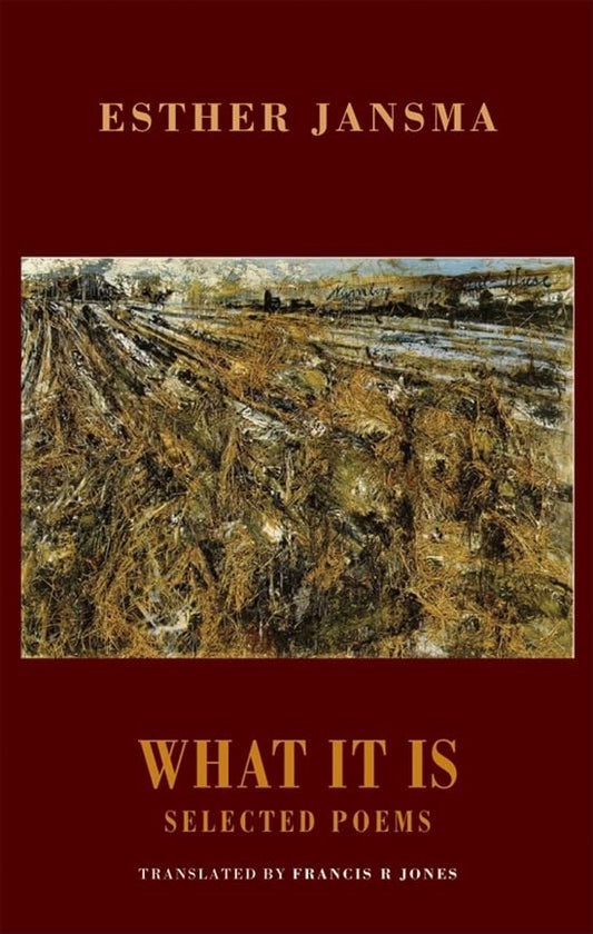 What It Is: Selected Poems