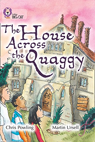 The House Across the Quaggy: Band 18/Pearl (Collins Big Cat)