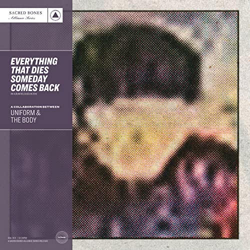 Uniform & The Body - EVERYTHING THAT DIES SOMEDAY COMES BACK (SILVER)  [VINYL]