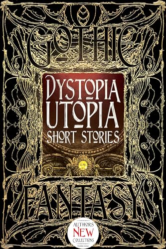Dystopia Utopia Short Stories