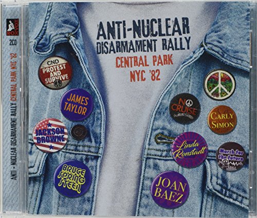 Anti-nuclear Disarmament Rally Central Park Nyc '82 - Anti-Nuclear Disarmament Rally Central Park 82 [CD]