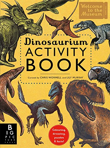 Dinosaurium Activity Book: (Welcome To The Museum)