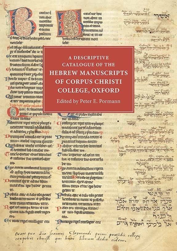 A Descriptive Catalogue of the Hebrew Manuscripts of Corpus Christi College