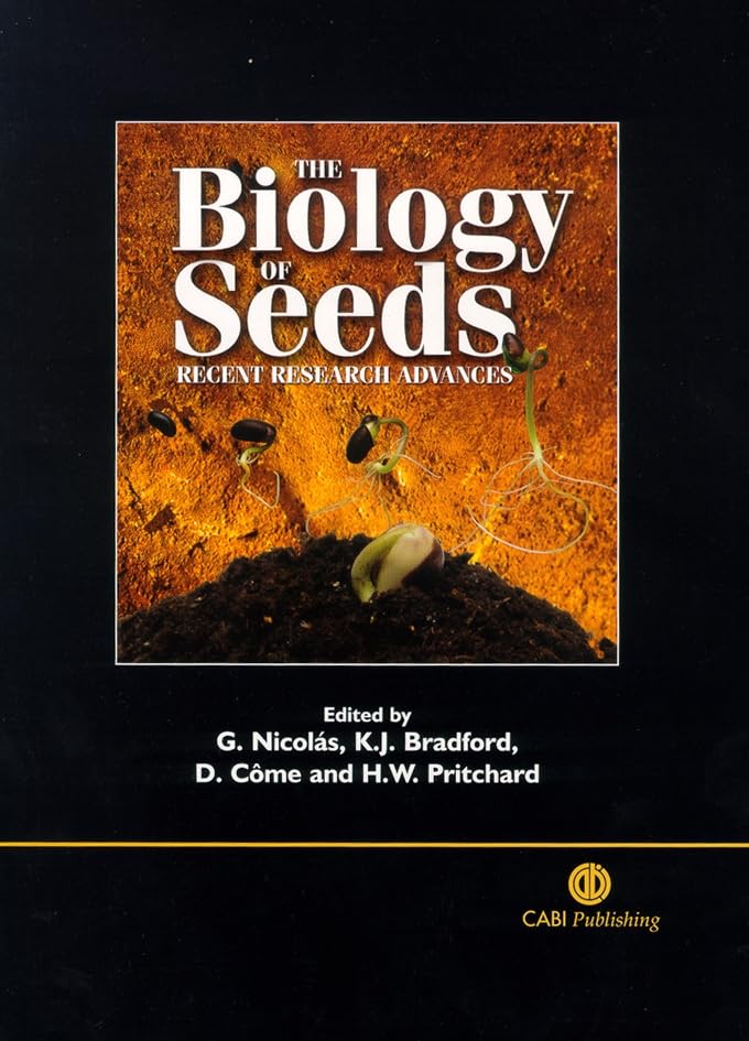 Biology of Seeds : Recent Research Advances