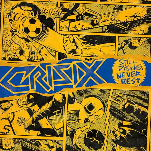 Crisix - Still Rising… Never Rest [CD]