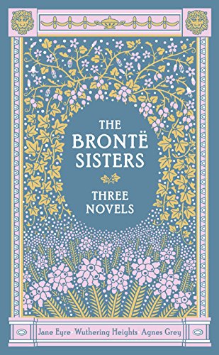 Bronte Sisters: Three Novels, The (Barnes & Noble Leatherbound Classic Collection)