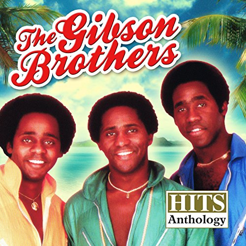 Album cover featuring three smiling men, "The Gibson Brothers," with palm trees.