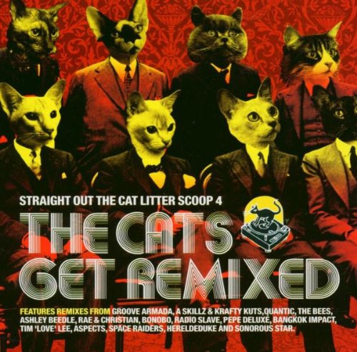 Various Artists - Straight Out The Cat Litter : Scoop 4 : The Cats Get Remixed [CD]