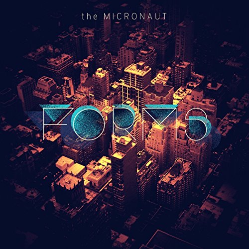 The Micronaut - Forms [CD]