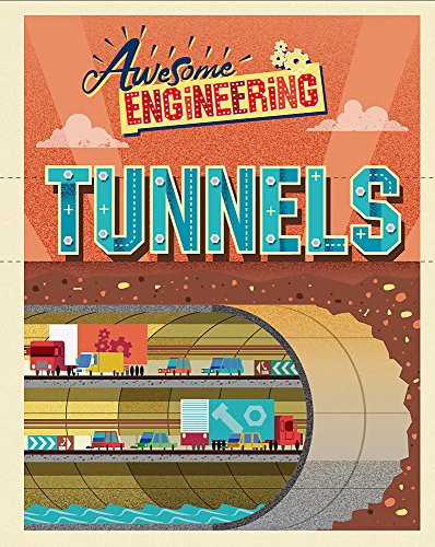 Tunnels (Awesome Engineering)