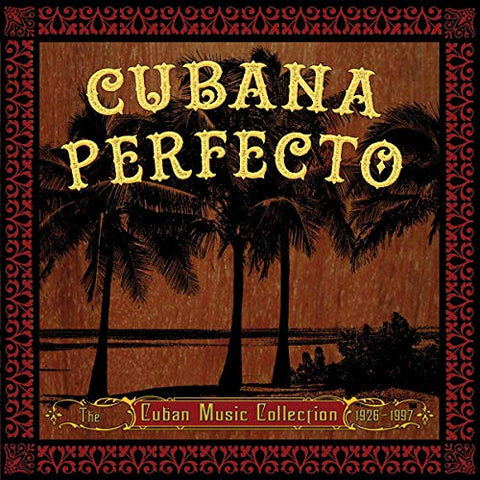 Cubana Perfecto: Cuban Cuban M - Cubana Perfecto [CD]