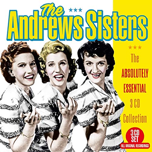 The Andrews Sisters - The Absolutely Essential 3 CD Collection [CD]