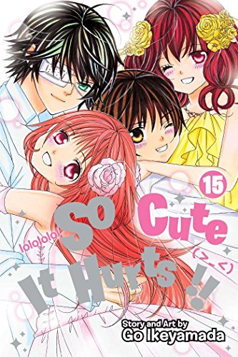 So Cute It Hurts!!, Vol. 15: Volume 15