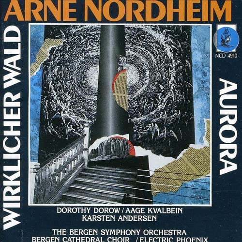 Dorow Dorothy/kvalbe - Arne Nordheim: Wirklicher Wald; Aurora [CD]