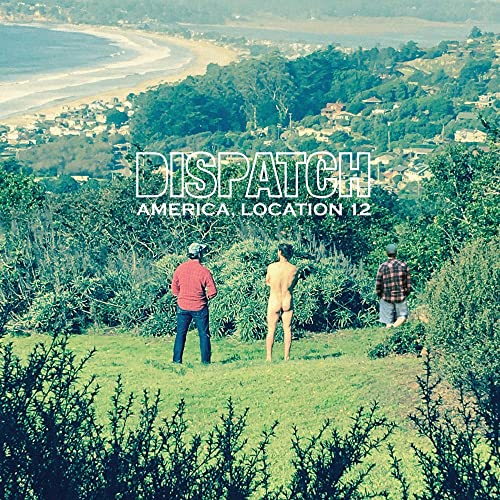 Dispatch - America, Location 12 [CD]
