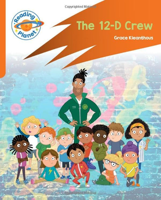 Reading Planet: Rocket Phonics – Target Practice - The 12-D Crew - Orange
