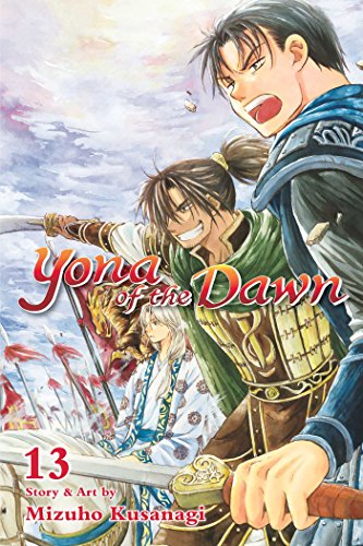 Yona of the Dawn, Vol. 13: Volume 13