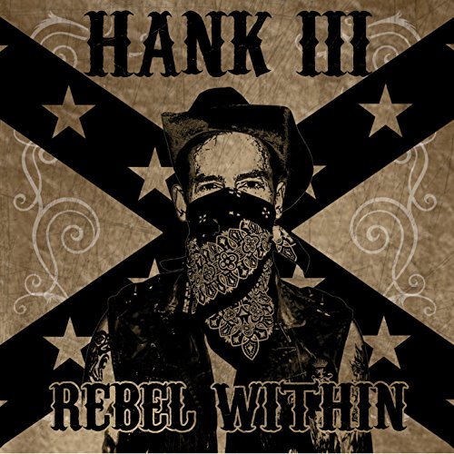Williams Iii,hank - Rebel Within [CD]