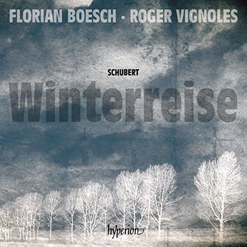 Florian Boesch, Roger Vignoles - Franz Schubert: Winterreise [CD]