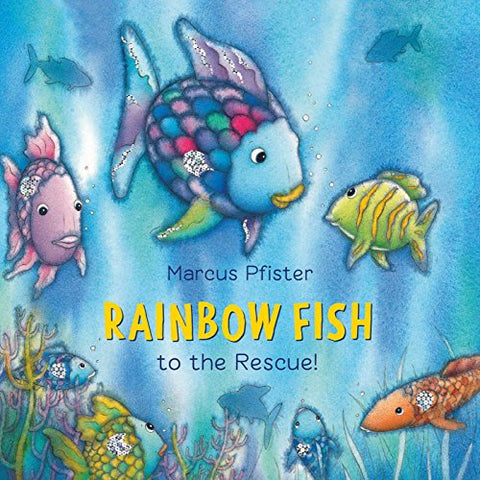 Rainbow Fish to the Rescue: 1 (The Rainbow Fish)