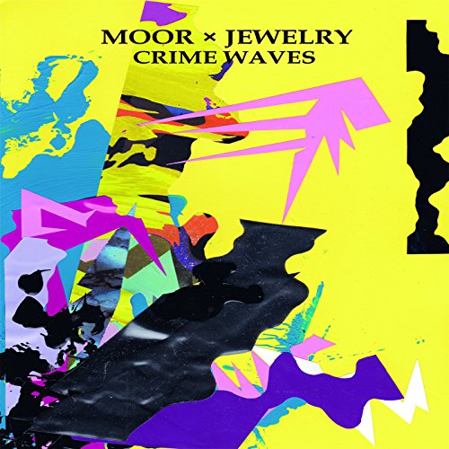 Various - Moor X Jewelry: Crime Waves [12"] [VINYL]