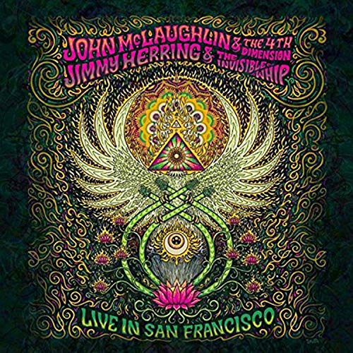 John Mclaughlin & The 4th Dime - Live in San Francisco [CD]