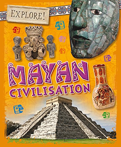 Mayan Civilisation (Explore!)