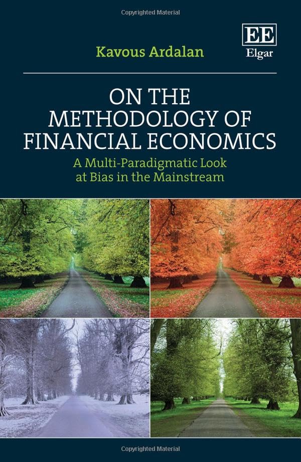 On the Methodology of Financial Economics: A Multi-Paradigmatic Look at Bias in the Mainstream