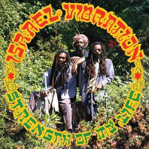Israel Vibration - Deleted - Strength Of My Life [VINYL]