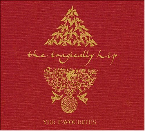 Tragically Hip The - Yer Favourites [CD]