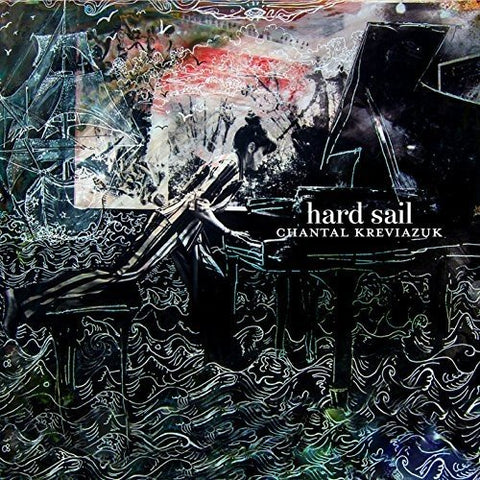 KREVIAZUK CHANTEL - HARD SAIL [CD]