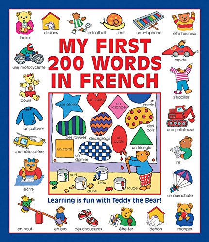 My First 200 Words in French: Learning is Fun with Teddy the Bear!