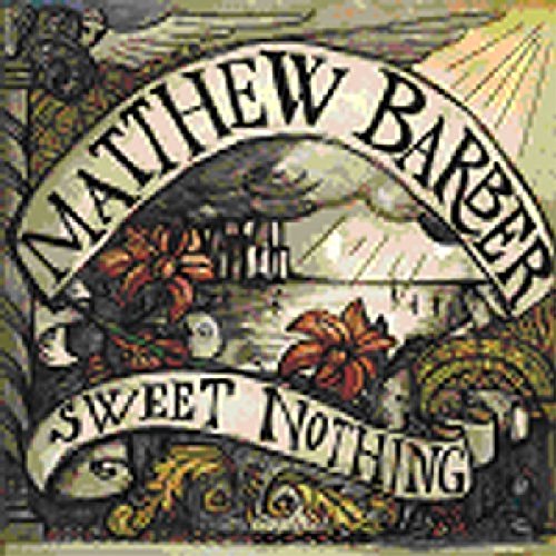 Barber Matthew - Sweet Nothing [CD]