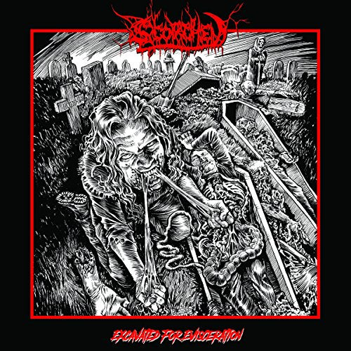 Scorched - Exavated For Evisceration [VINYL]