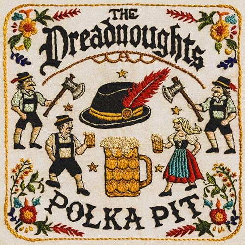 Dreadnoughts, The - Polka Pit [VINYL]