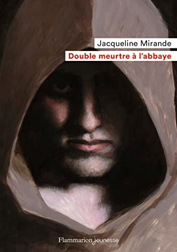 Jacqueline Mirande:Double meurtre a l'abbaye