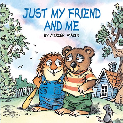 Just My Friend and Me (Little Critter) (Look-Look)