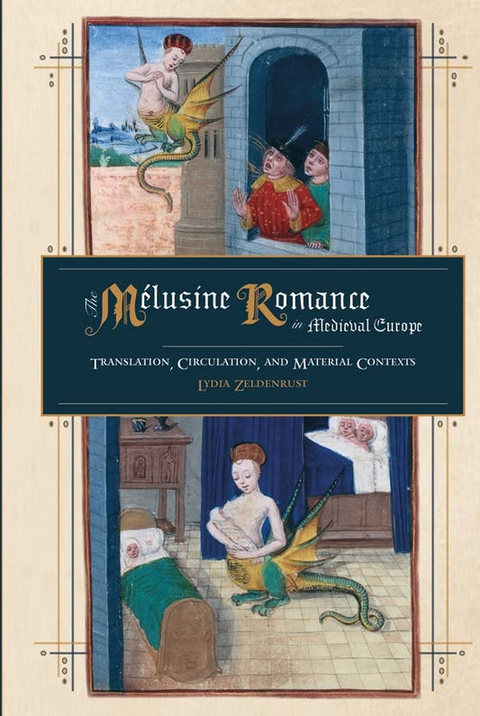 The Melusine Romance in Medieval Europe - Translation