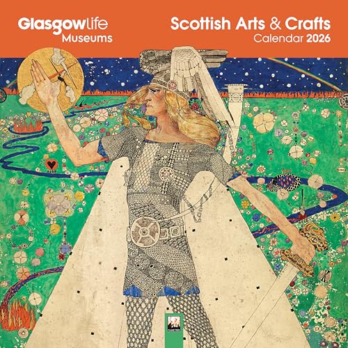 Glasgow Museums: Scottish Arts & Crafts Wall Calendar 2026 (Art Calendar)